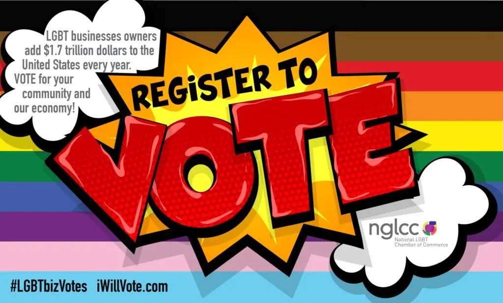 Text on multicolored graphic reads: "Register to Vote! Your VOTE helps pick the Supreme Court Justices who decide if you're allowed to work, VOTE, raise a family, or grow a business as an LGBT American. Don't give up your VOICE."