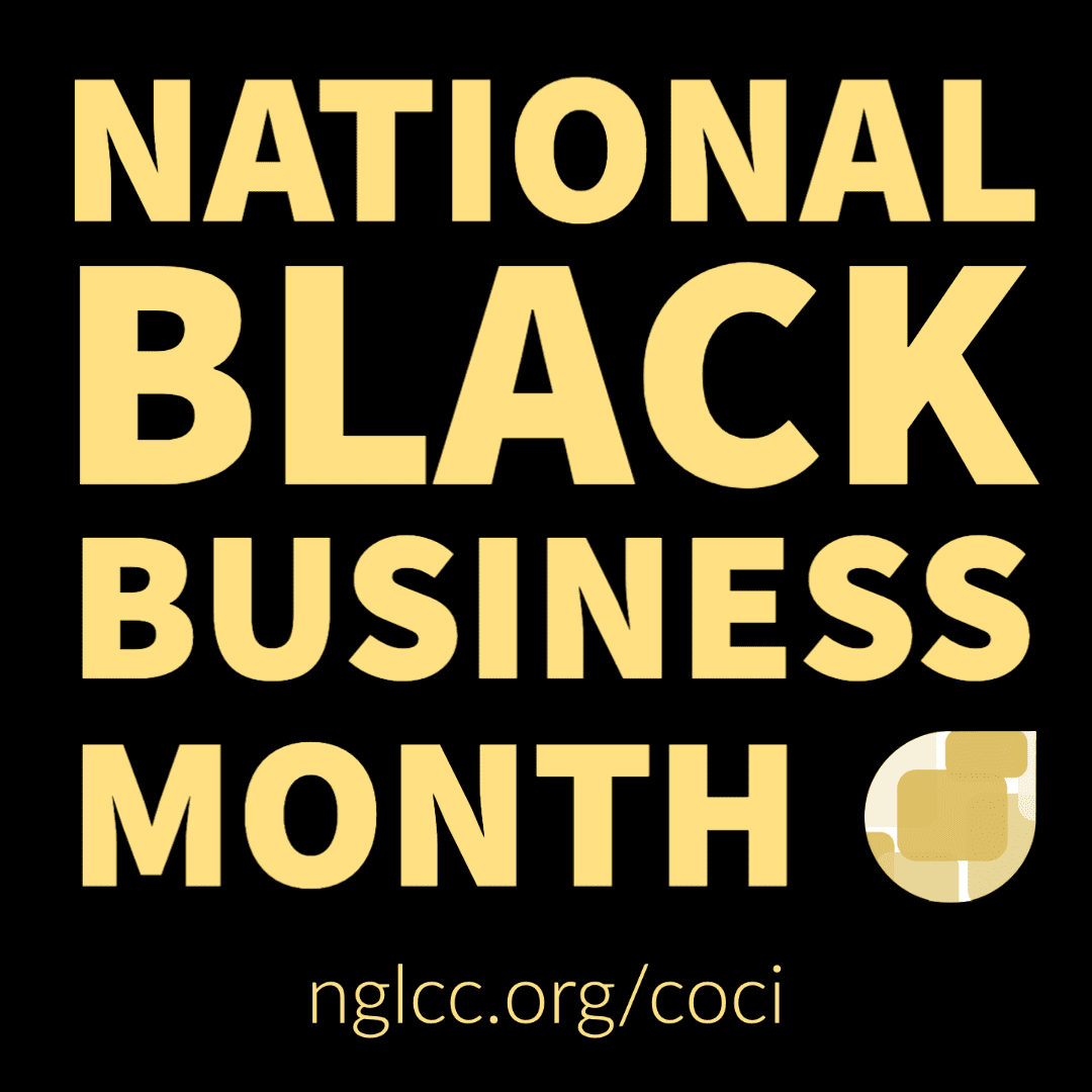 National Black Business Month 2022 Identity and Intersectionality NGLCC