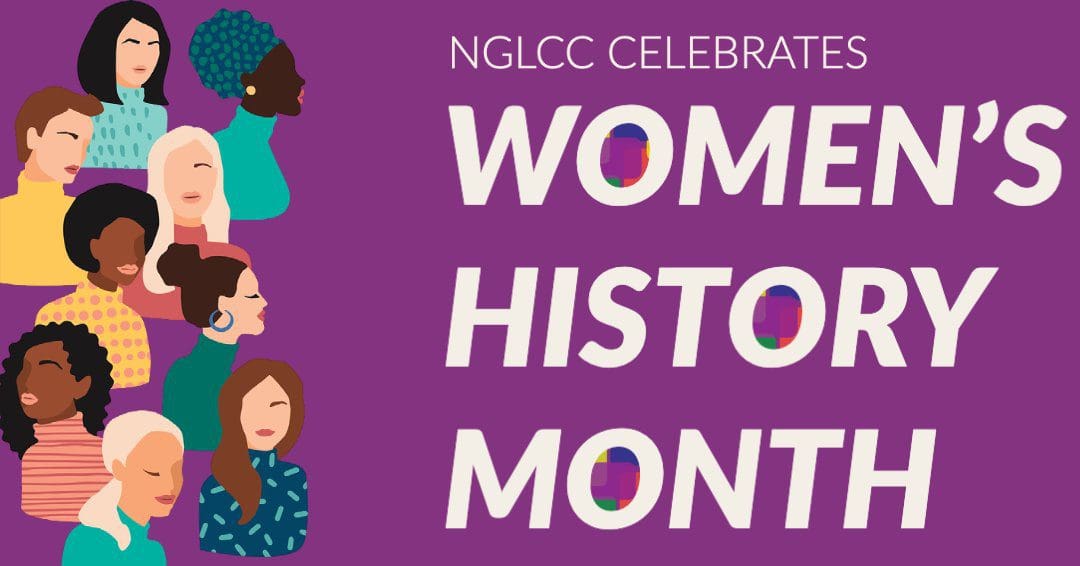 Women’s History Month: Honoring Lgbtq+ Women Entrepreneurs - Nglcc