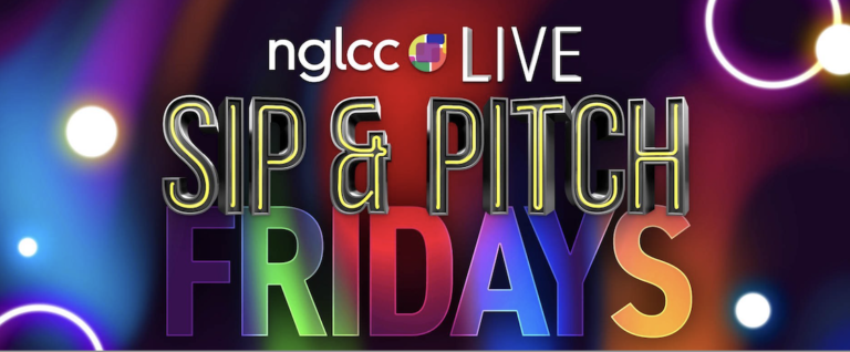 NGLCC Sip & Pitch Fridays promo graphic
